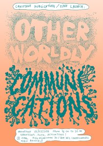 Flyer Otherworldly communications, on an orange background with teal letters with a handrawn font